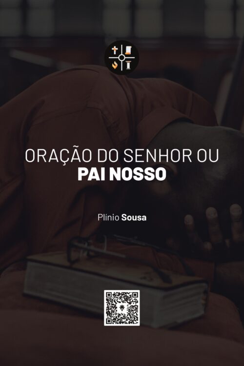 E–BOOK — ORAÇÃO DO SENHOR OU PAI NOSSO